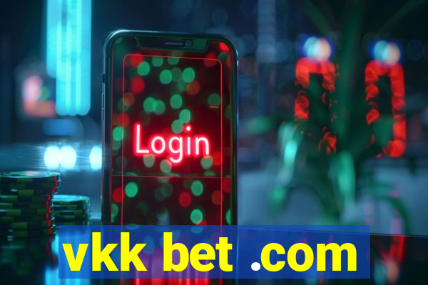 vkk bet .com